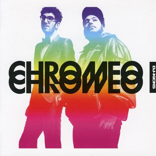 Chromeo: DJ Kicks