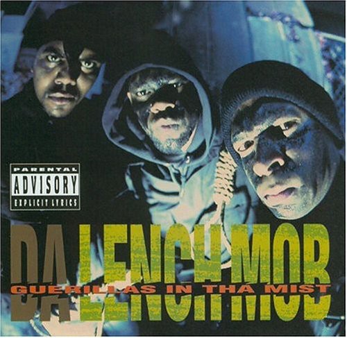 Da Lench Mob: Guerillas in Tha Mist