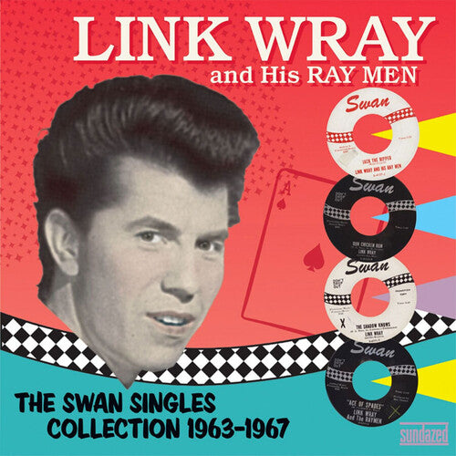 Wray, Link: The Swan Singles Collection 1963-1967