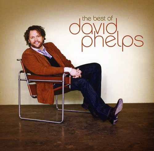 Phelps, David: The Best Of David Phelps