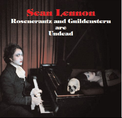 Lennon, Sean: Rosencrantz and Guildenstern Are Undead