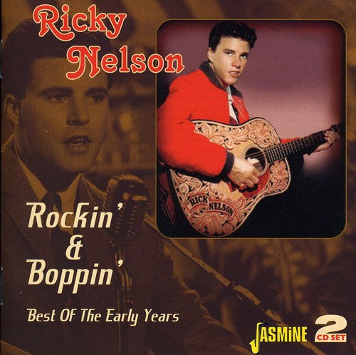 Nelson, Ricky: Rockin & Boppin Best of the Early Years