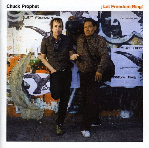 Prophet, Chuck: Let Freedom Ring