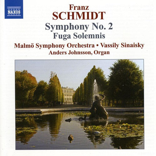 Schmidt / Johnsson / Malmo Sym Orch / Sinaisky: Symphony 2 / Fuga Solemnis