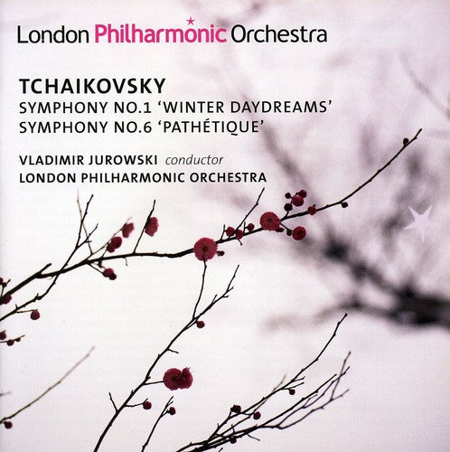 Tchaikovsky / Lpo / Jurowski: Symphonies Nos 1 & 6