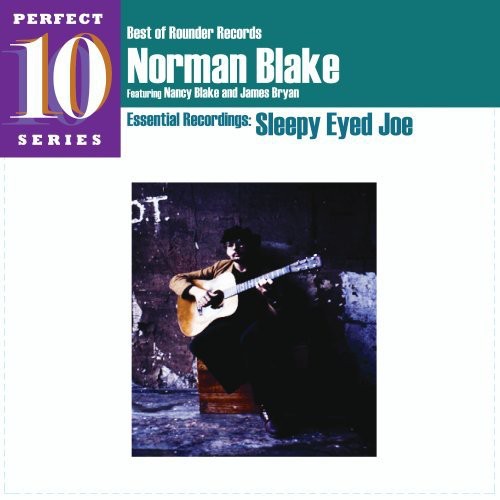 Blake, Norman: Sleepy Eyed Joe: Essential Recordings