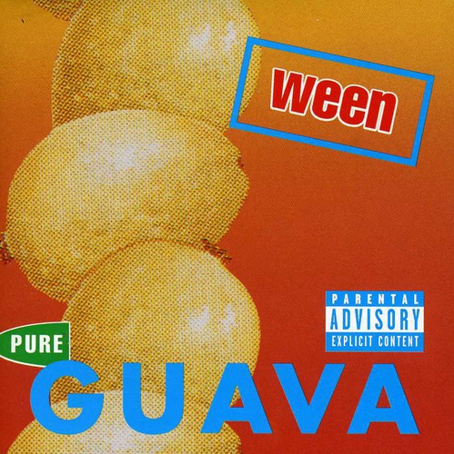 Ween: Pure Guava