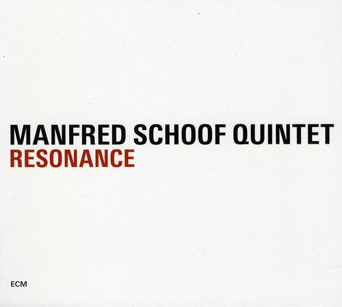 Schoof, Manfred/Quintet: Resonance