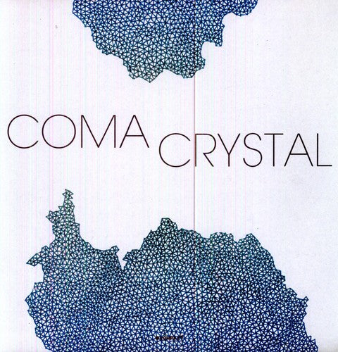 Coma: Crystal