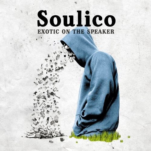 Soulico: Exotic on the Speaker