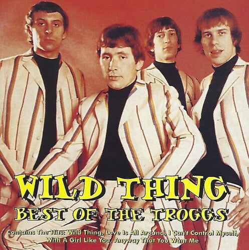 Troggs: Wild Thing