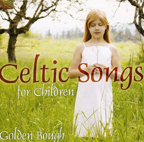 Golden Bough: Celtic Songs for Children