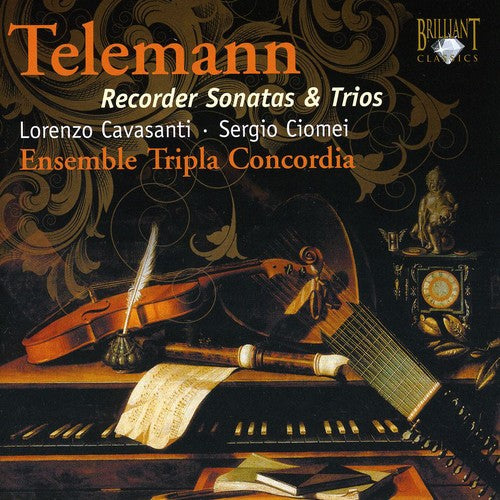 Telemann / Triple Concordia / Ciomei / Cavasanti: Recorder Sonatas & Trios