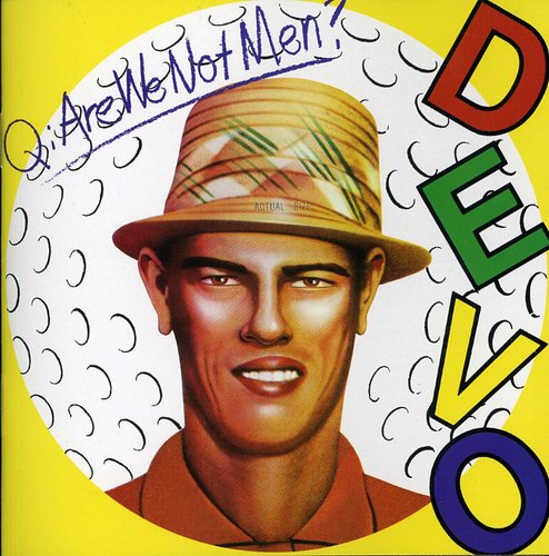 Devo: Q: Are We Not Men