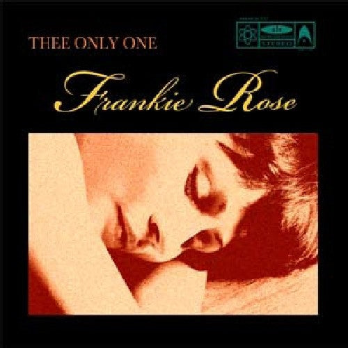 Rose, Frankie: Thee Only One