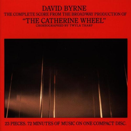 Byrne, David: Catherine Wheel