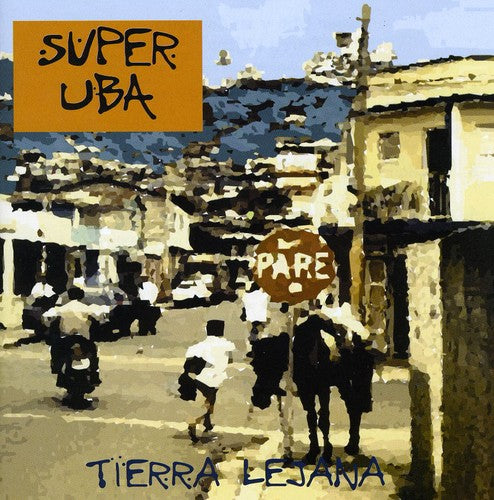 Super Uba: Tierra Lejana