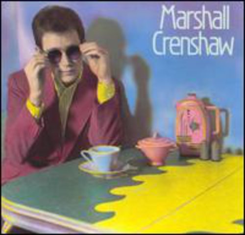 Crenshaw, Marshall: Marshall Crenshaw