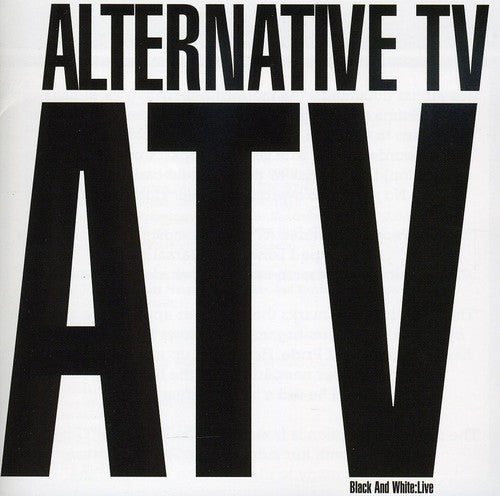 Alternative TV: Black and White: Live