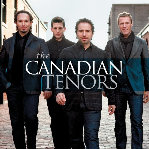 Canadian Tenors: Canadian Tenors