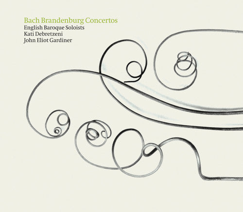 Bach / Ebs / Gardiner: Brandenburg Concertos Nos. 1-6