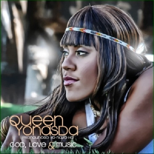 Queen YoNasDa: God Love & Music