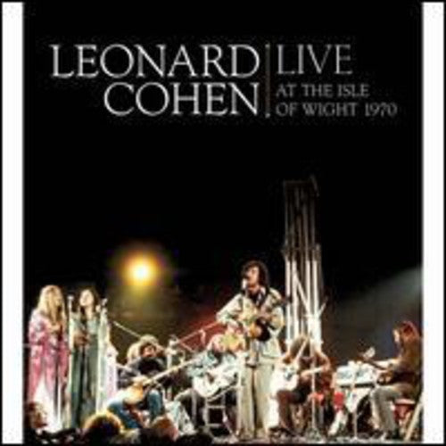 Cohen, Leonard: Leonard Cohen Live at the Isle of Wight