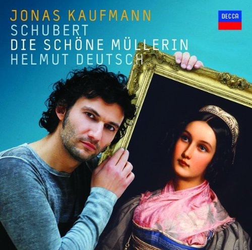 Kaufmann, Jonas: Schubert: Die Schone Mullerin