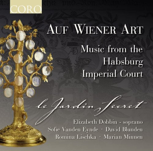 Jardin Secret: Auf Wiener Art: Music from the Habsburg Imperial