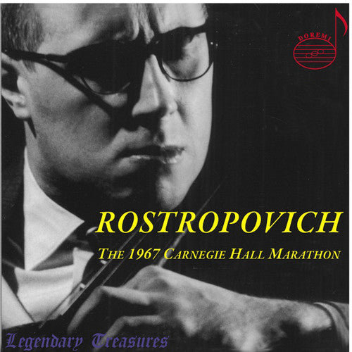 Rostropovich, Mstislav / Lpo / Rozhdestvensky: 1967 Carnegie Hall Marathon