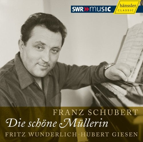 Schubert / Wunderlich / Giesen: Die Schone Mullerin