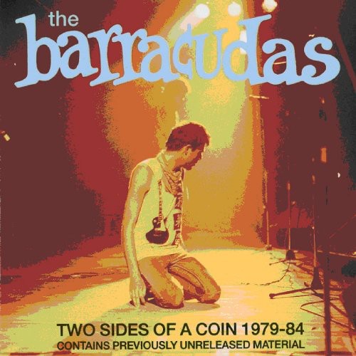 Barracudas: Two Sides of a Coin 1979-84