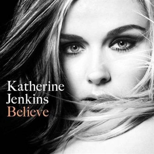Jenkins, Katherine: Believe