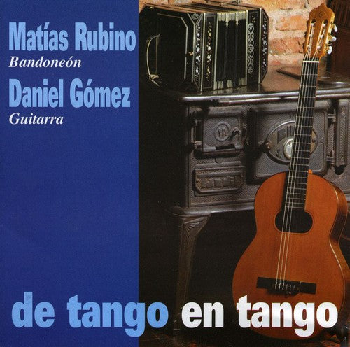 Rubino, Matias / Gomez, Daniel: Tango en Tango