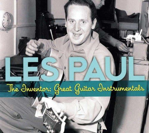Les Paul: The Inventor: Great Guitar Instrumentals