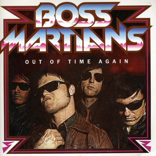 Boss Martians: Out Of Time Again