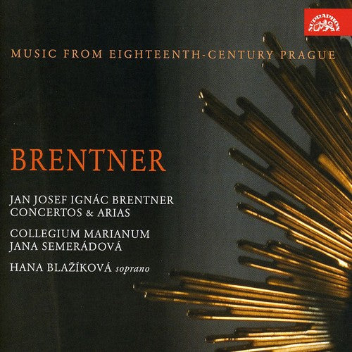 Brentner / Blazikova / Collegium Marianum: Concertos & Arias