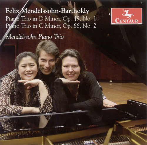 Mendelssohn-Bartholdy / Chang / Sirotin / Thompson: Piano Trio 1 & 2