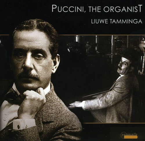 Puccini / Tamminga: Puccini the Organist