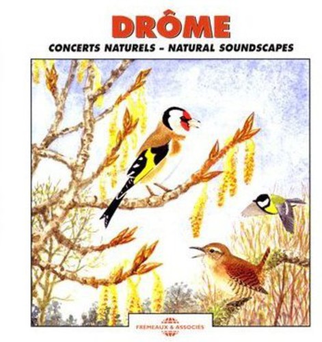 Palengat, Peirre / Sounds of Nature: Drome: Natural Soundscapes