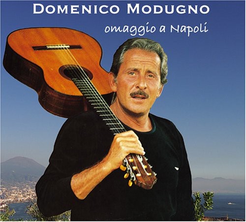 Modugno, Domenico: Omaggio a Napoli