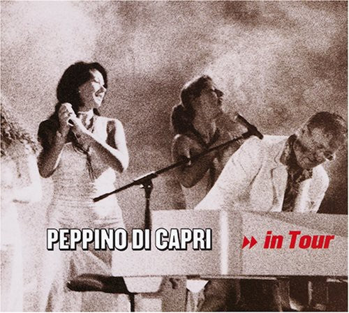 Di Capri, Peppino: In Tour