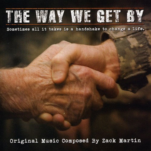 Martin, Zack: The Way We Get By [Original Score]