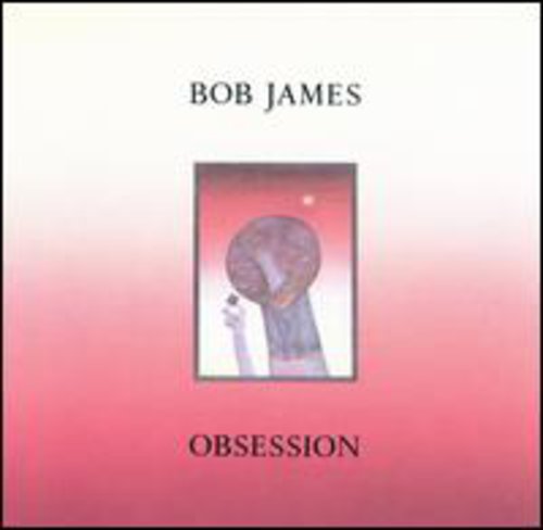 James, Bob: Obsession