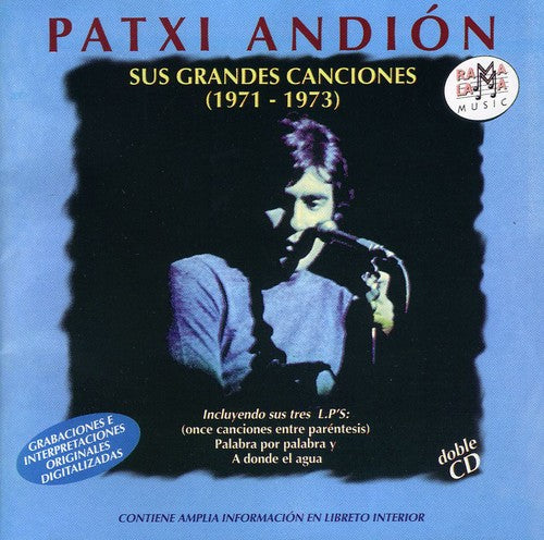 Andion, Patxi: Sus Grandes Canciones