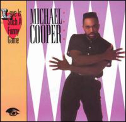 Cooper, Michael: Love Is Such a Funny Game