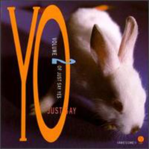 Just Say Yo / Various: Just Say Yo / Various