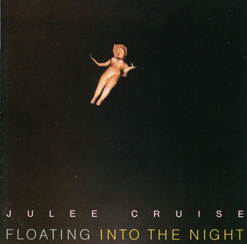 Cruise, Julee: Floating Into the Night