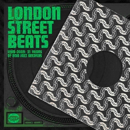 London Street Beats 1988 - 2009: 21 Years of Acid: London Street Beats 1988 - 2009: 21 Years of Acid