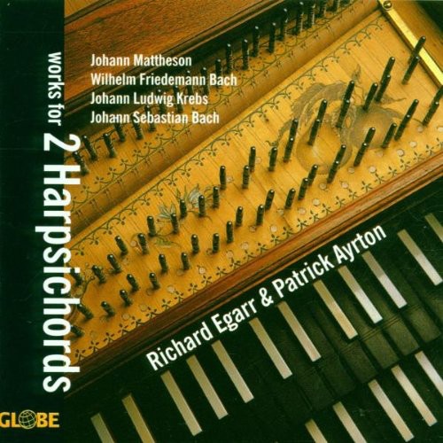 Mattheson / Bach / Krebs: Works for 2 Harpsichords